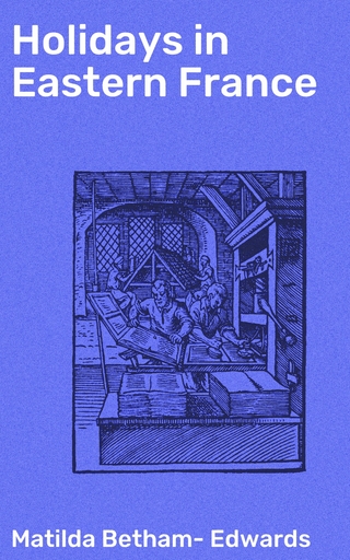 Holidays in Eastern France