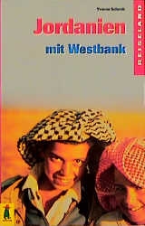 Reiseland Jordanien mit Westbank - Yvonne Schmitt