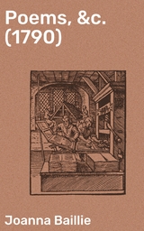 Poems, &c. (1790) - Joanna Baillie