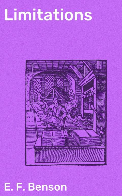 Limitations - E. F. Benson
