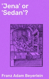 'Jena' or 'Sedan'? - Franz Adam Beyerlein