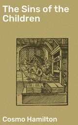 The Sins of the Children - Cosmo Hamilton