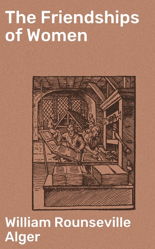 The Friendships of Women