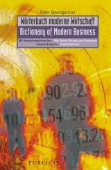 W&ouml;rterbuch moderne Wirtschaft /Dictionary of Modern Business - Peter Baumgartner