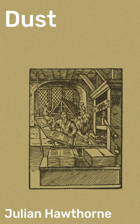 Dust - Julian Hawthorne