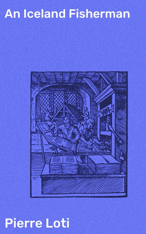 An Iceland Fisherman - Pierre Loti