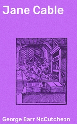 Jane Cable - George Barr McCutcheon