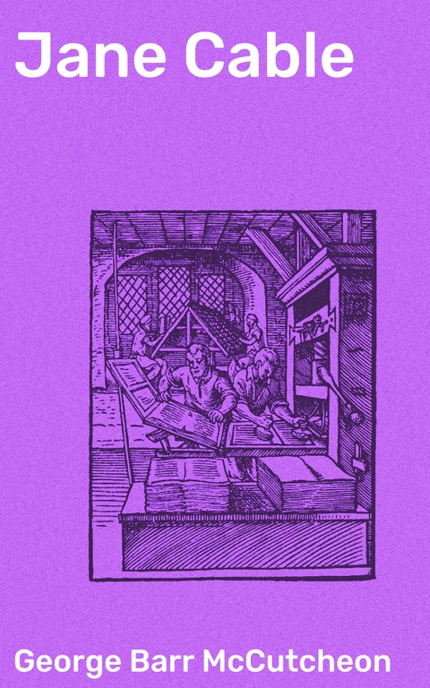 Jane Cable - George Barr McCutcheon