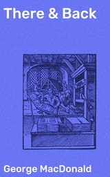 There & Back - George MacDonald