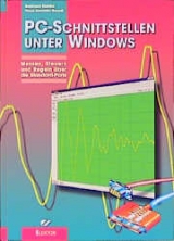 PC-Schnittstellen unter Windows - Burkhard Kainka, Hans J Berndt