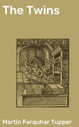 The Twins - Martin Farquhar Tupper