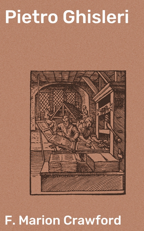 Pietro Ghisleri - F. Marion Crawford