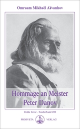 Hommage an Meister Peter Deunov - Omraam Mikhael Aivanhov
