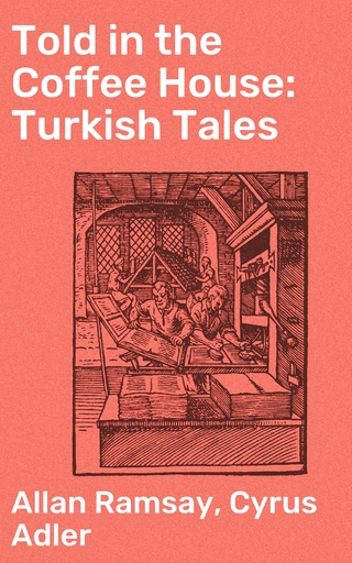 Told in the Coffee House: Turkish Tales