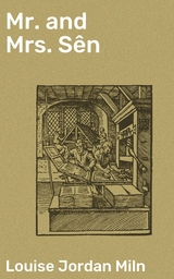Mr. and Mrs. S&ecirc;n - Louise Jordan Miln