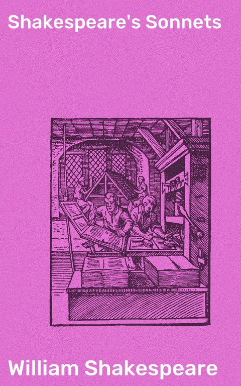 Shakespeare's Sonnets - William Shakespeare