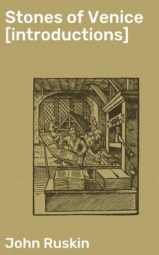 Stones of Venice [introductions]