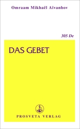 Das Gebet - Omraam Mikhael Aivanhov
