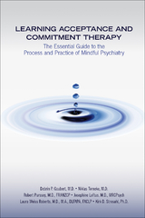 Learning Acceptance and Commitment Therapy - Debrin P. Goubert, Niklas T&ouml;rneke, Robert Purssey, Josephine Loftus, Laura Weiss Roberts, Kirk D. Strosahl