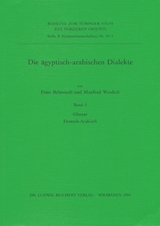 Die &auml;gyptisch-arabischen Dialekte. Glossar Deutsch-Arabisch - Peter Behnstedt, Manfred Woidich