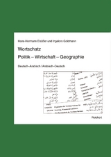 Wortschatz Politik &ndash; Wirtschaft &ndash; Geographie - Hans-Hermann Els&auml;&szlig;er, Ingelore Goldmann