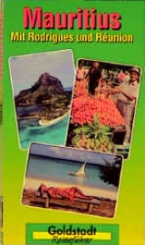 Mauritius mit Rodrigues und Reunion - Malo Guderjahn