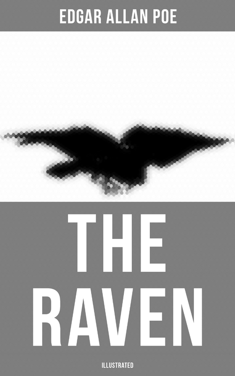 The Raven (Illustrated) - Edgar Allan Poe