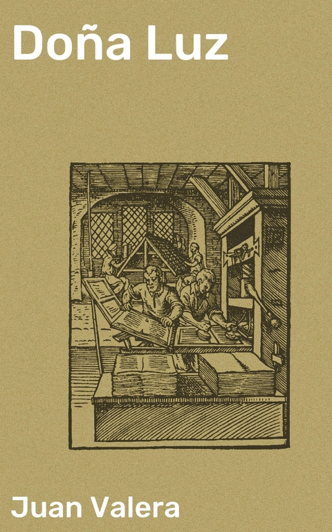 Do&ntilde;a Luz - Juan Valera