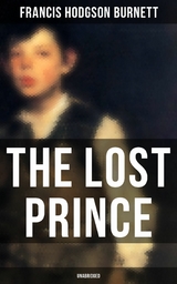 The Lost Prince (Unabridged) -  Francis Hodgson Burnett
