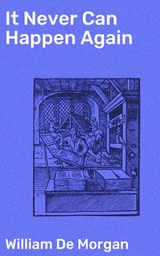 It Never Can Happen Again - William De Morgan