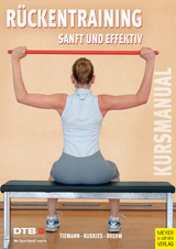 Kursleitermanual R&uuml;ckentraining - Sanft und effektiv - Michael Tiemann, Wolfgang Buskies, Walter Brehm