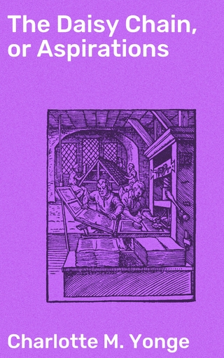 The Daisy Chain, or Aspirations