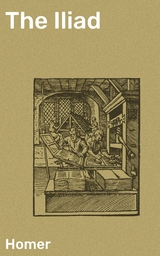 The Iliad -  Homer