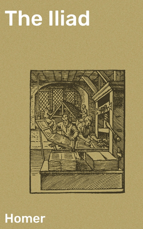 The Iliad -  Homer