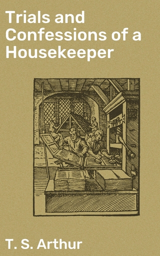 Trials and Confessions of a Housekeeper