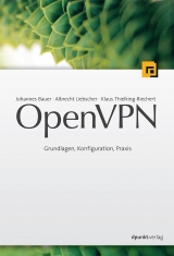 OpenVPN - Johannes Bauer, Albrecht Liebscher, Klaus Thielking-Riechert