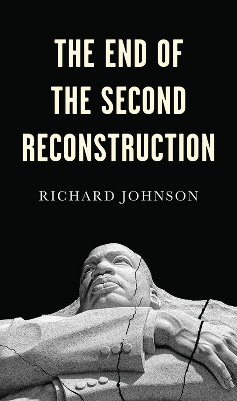 End of the Second Reconstruction -  Richard Johnson