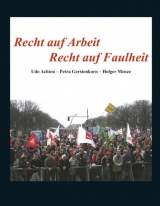 Recht auf Arbeit - Recht auf Faulheit - Udo Achten