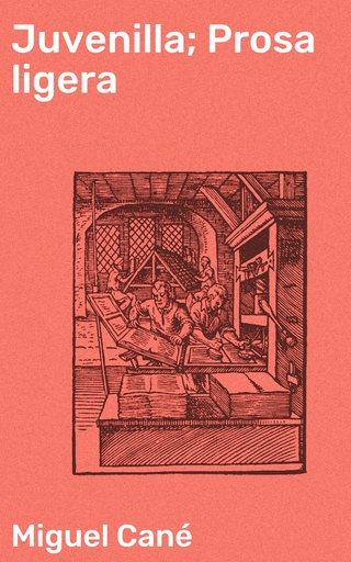 Juvenilla; Prosa ligera