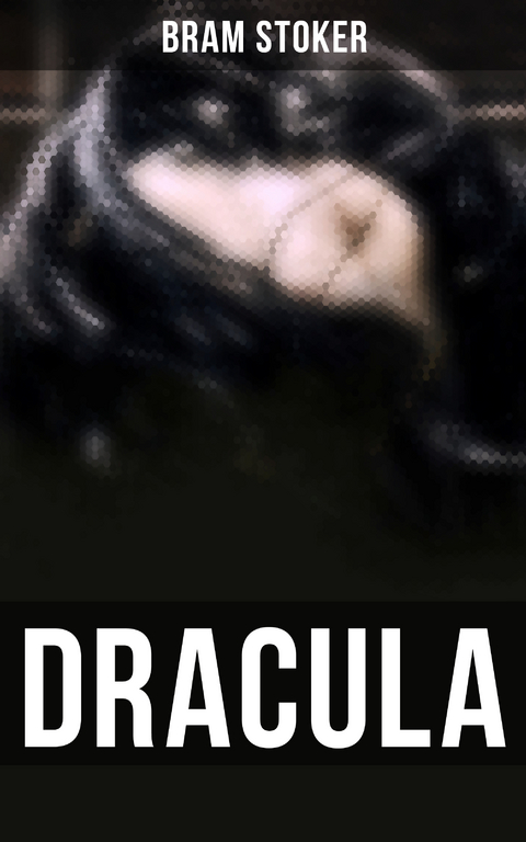 Dracula - Bram Stoker