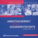 Lexikon Sicherheit und Gesundheit bei der Arbeit - Dertinger, Rudolf; Dreller, Stefan