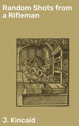 Random Shots from a Rifleman