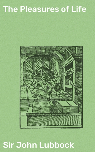 The Pleasures of Life