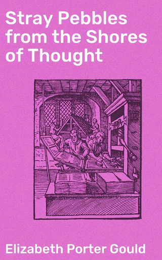 Stray Pebbles from the Shores of Thought