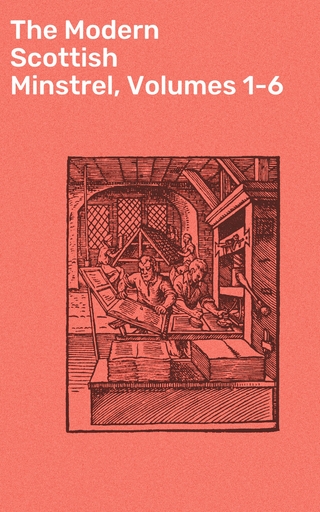 The Modern Scottish Minstrel, Volumes 1-6