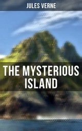 The Mysterious Island -  Jules Verne