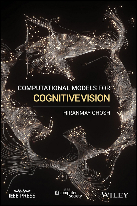Computational Models for Cognitive Vision - Hiranmay Ghosh