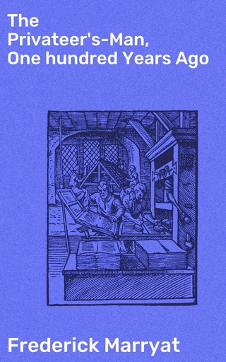 The Privateer's-Man, One hundred Years Ago