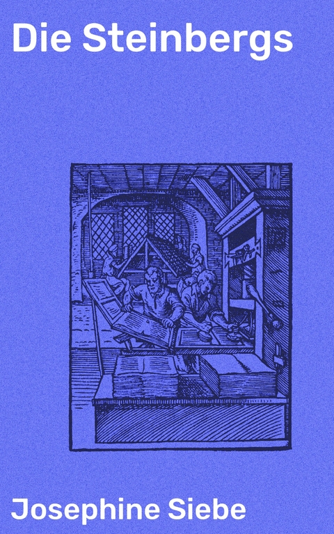 Die Steinbergs - Josephine Siebe