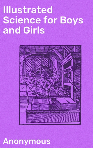 Illustrated Science for Boys and Girls